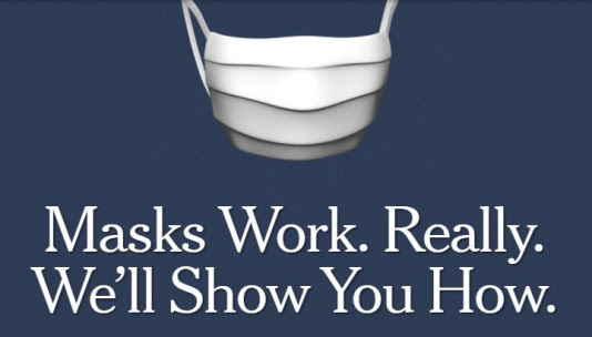 Masks work. Really. We’ll show you how (NY Times)