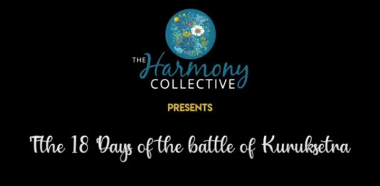Harmony Collective’s 18 Days of the Battle of Kuruksetra