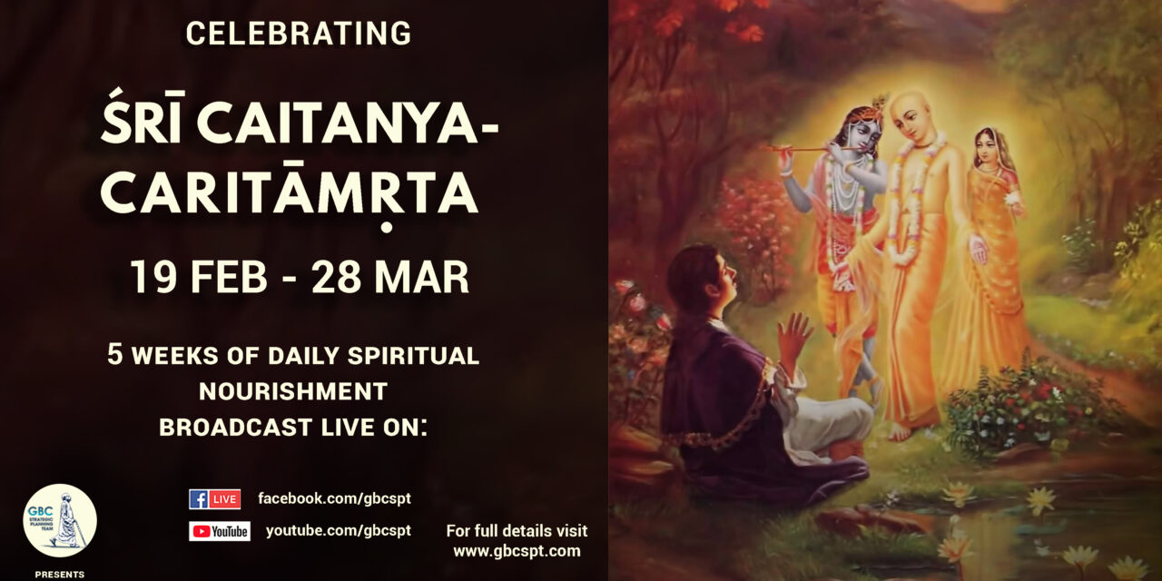 Join in Celebrating Sri Caitanya Caritamrita – Starting Friday