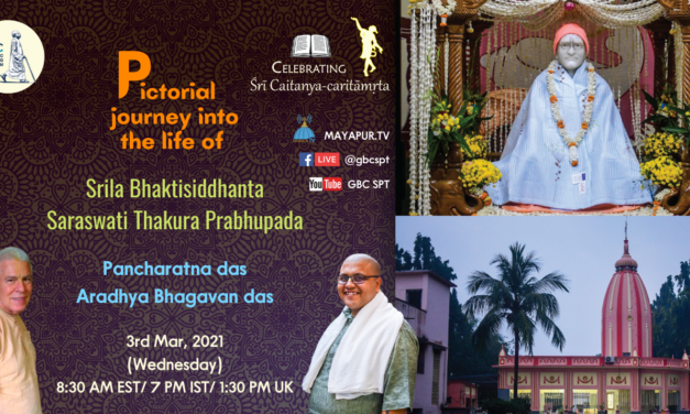 Pictorial journey into the life of Bhaktisiddhanta Saraswati Thakura