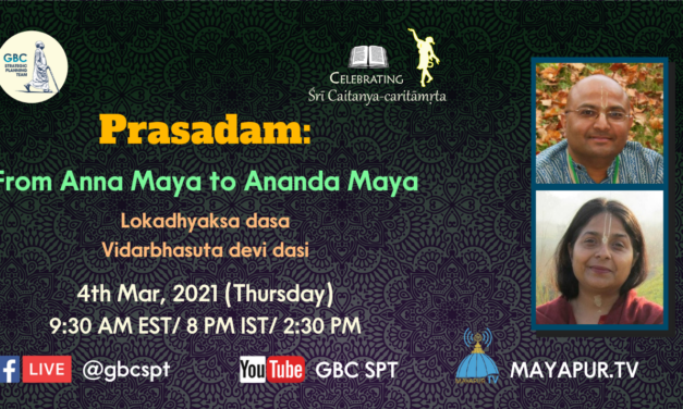 Prasadam: From Anna Maya to Ananda Maya