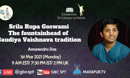Srila Rupa Goswami-The fountainhead of Gaudiya Vaishnava tradition