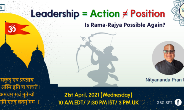 Leadership is action not a position – Is Ram Rajya possible again?