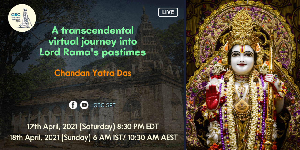 A transcendental virtual journey into Lord Rama’s pastimes